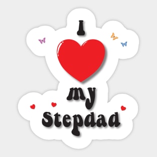 I love my step dad - - heart doodle hand drawn design Sticker